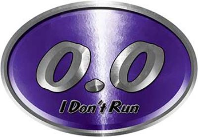 
	Oval 0.0 I Don't Run Funny Joke Decal in Purple for the lazy one