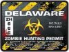Zombie Hunting Permit Decal Danger Zone Style for Delaware